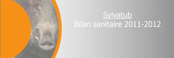 Sylvatub bilan sanitaire 2011 - 2012